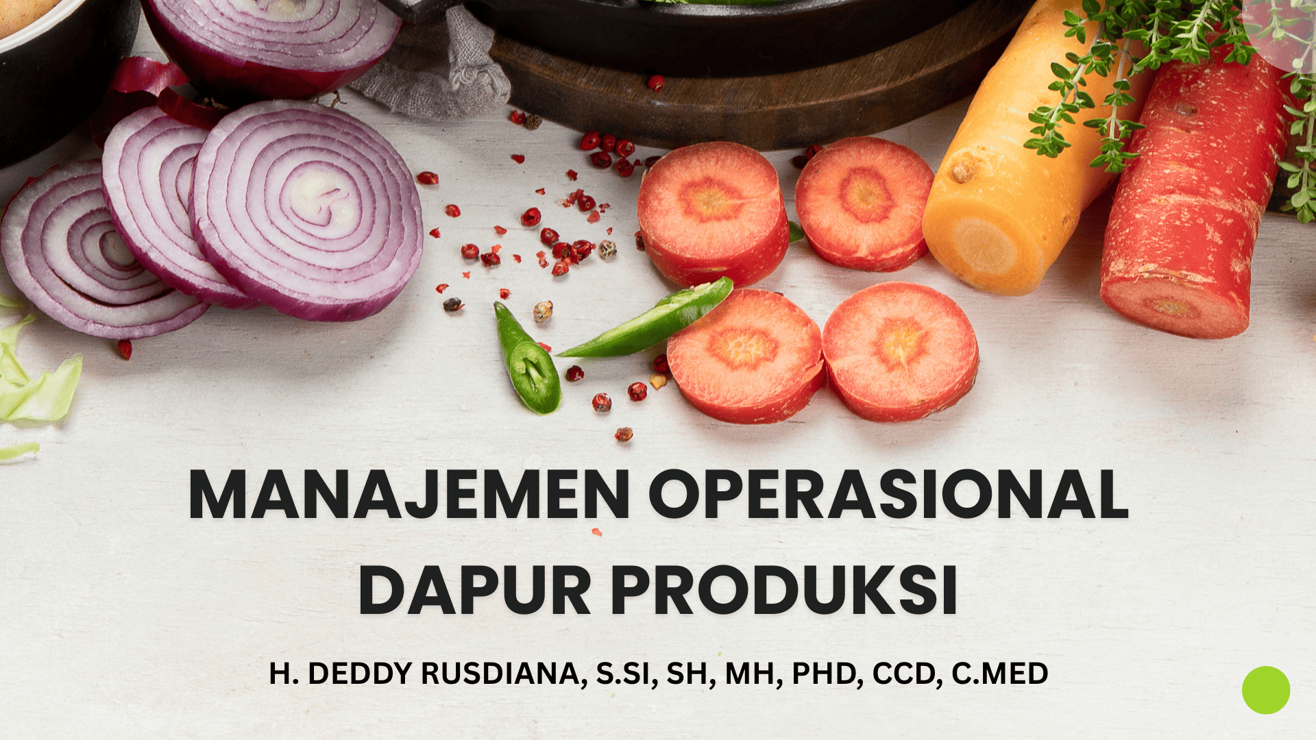 Manajemen Operasional Dapur Produksi