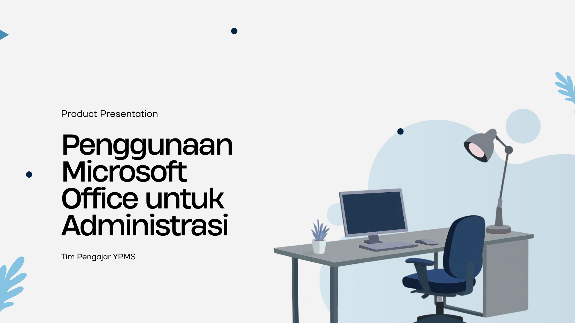 Penggunaan Microsoft Office untuk Administrasi