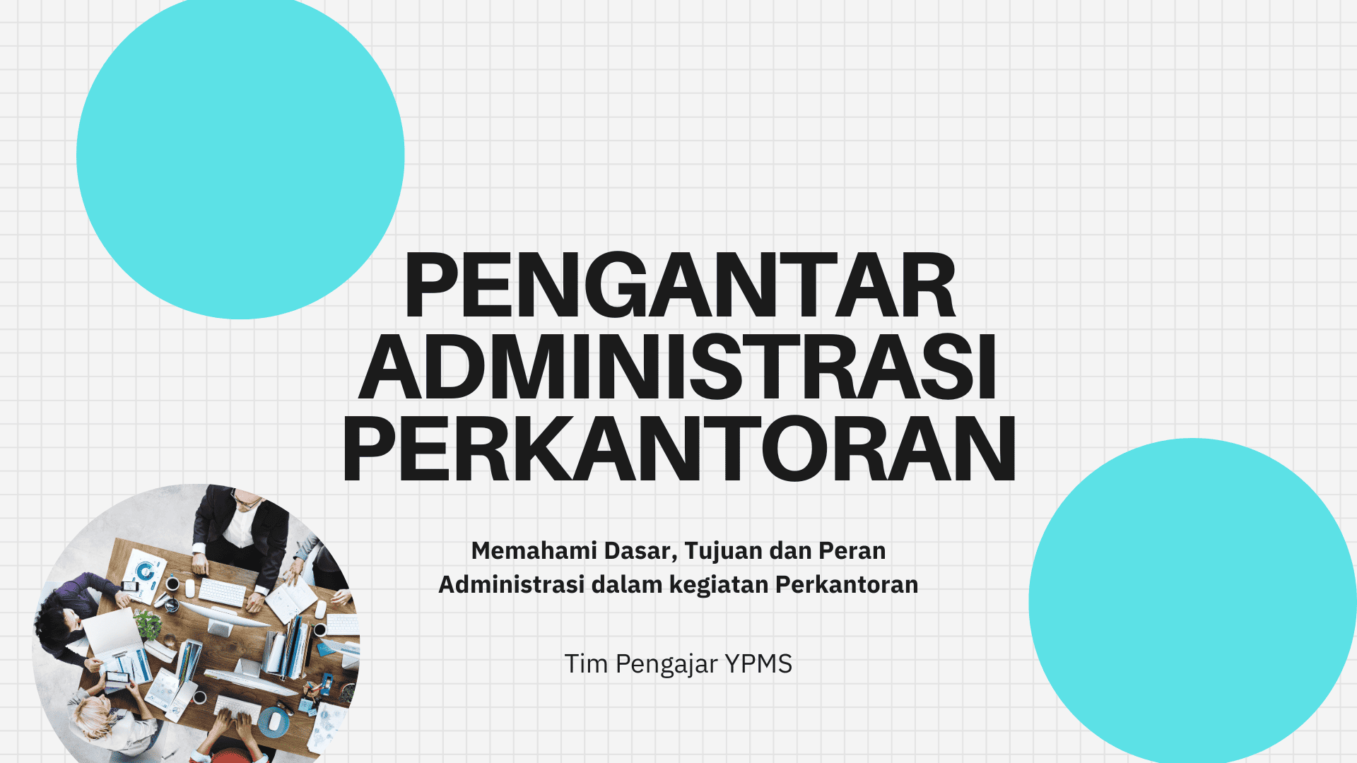 Modul 1 Pengantar Administrasi Perkantoran